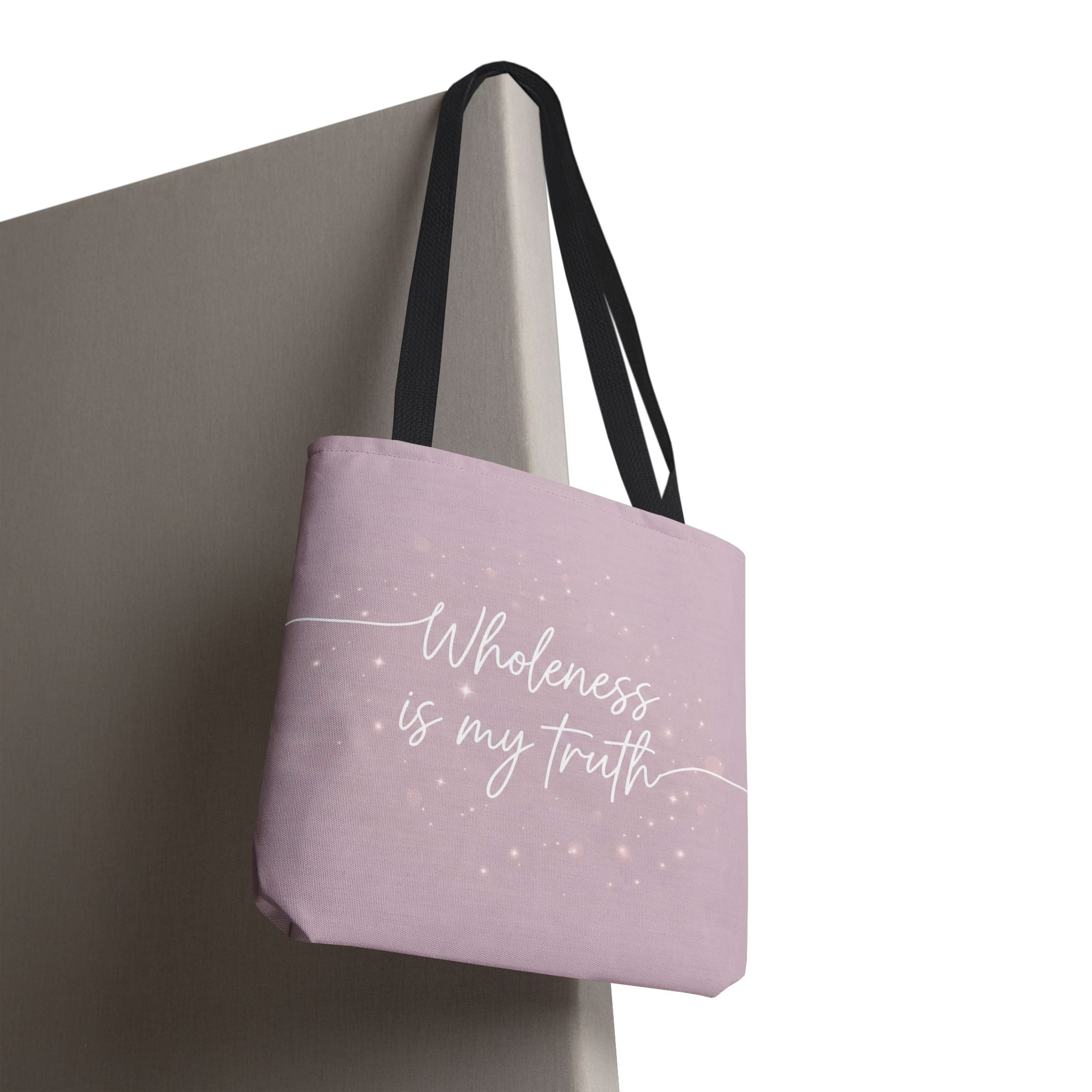 Wholeness Is My Truth – Affirmation Tote Bag