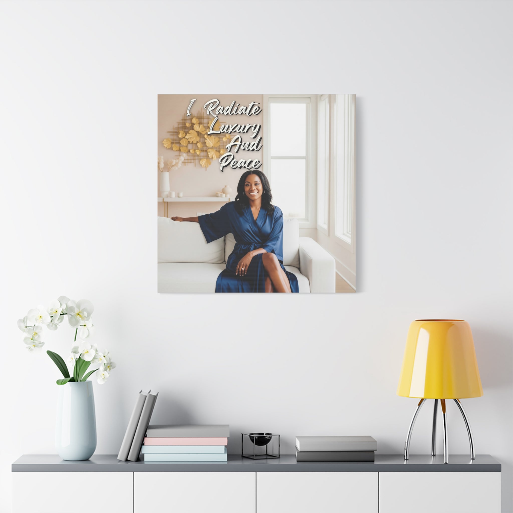 I Radiate Luxury and Peace Wall Art