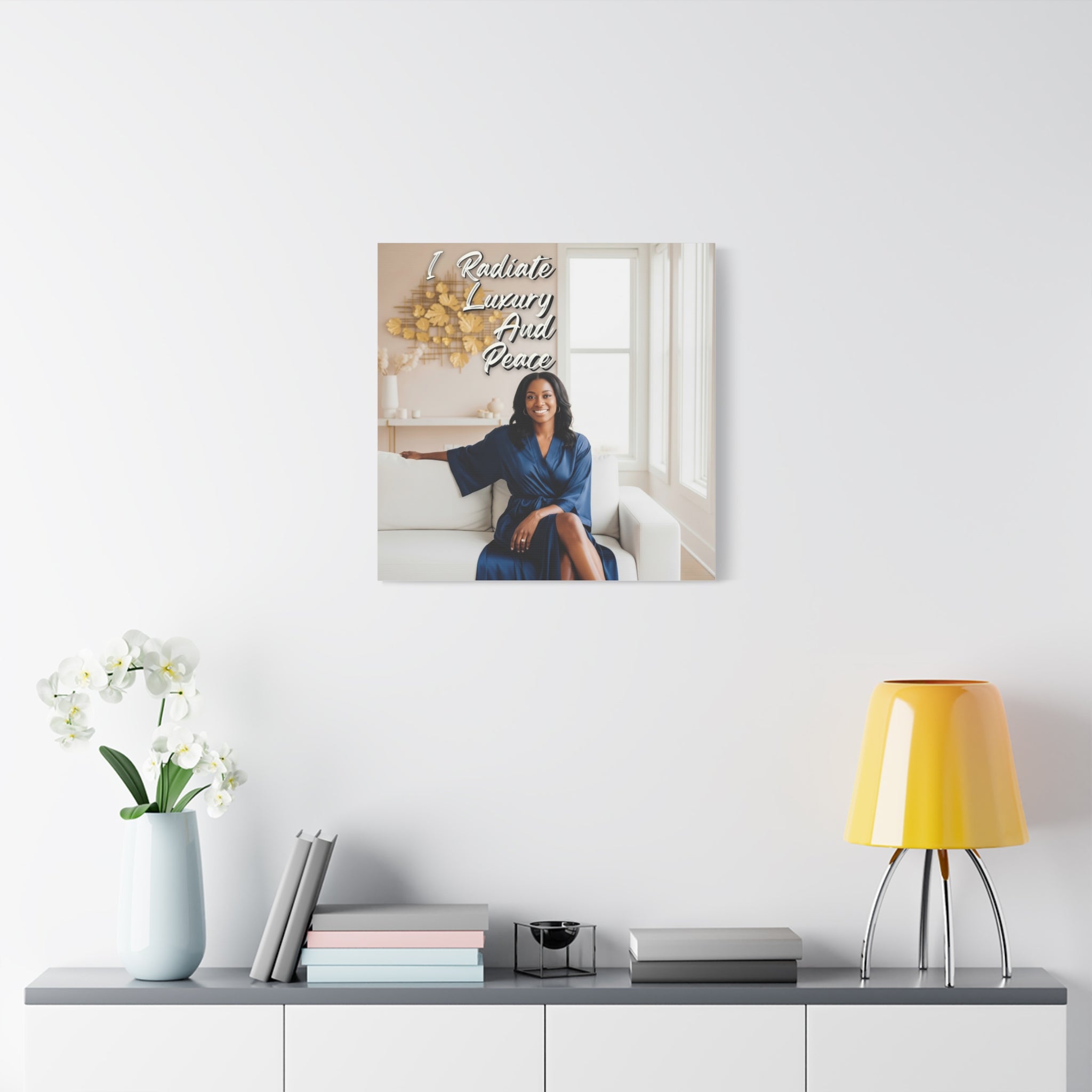 I Radiate Luxury and Peace Wall Art