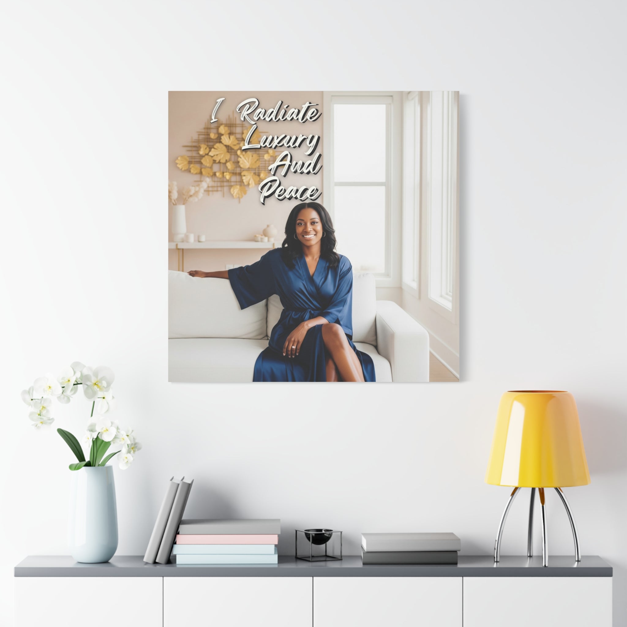 I Radiate Luxury and Peace Wall Art
