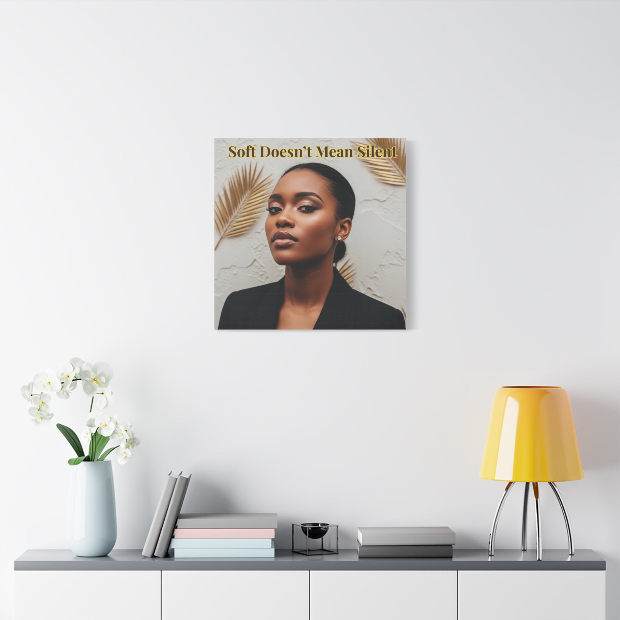 Soft Doesn’t Mean Silent Wall Art for Black Women | The Soft Reign

