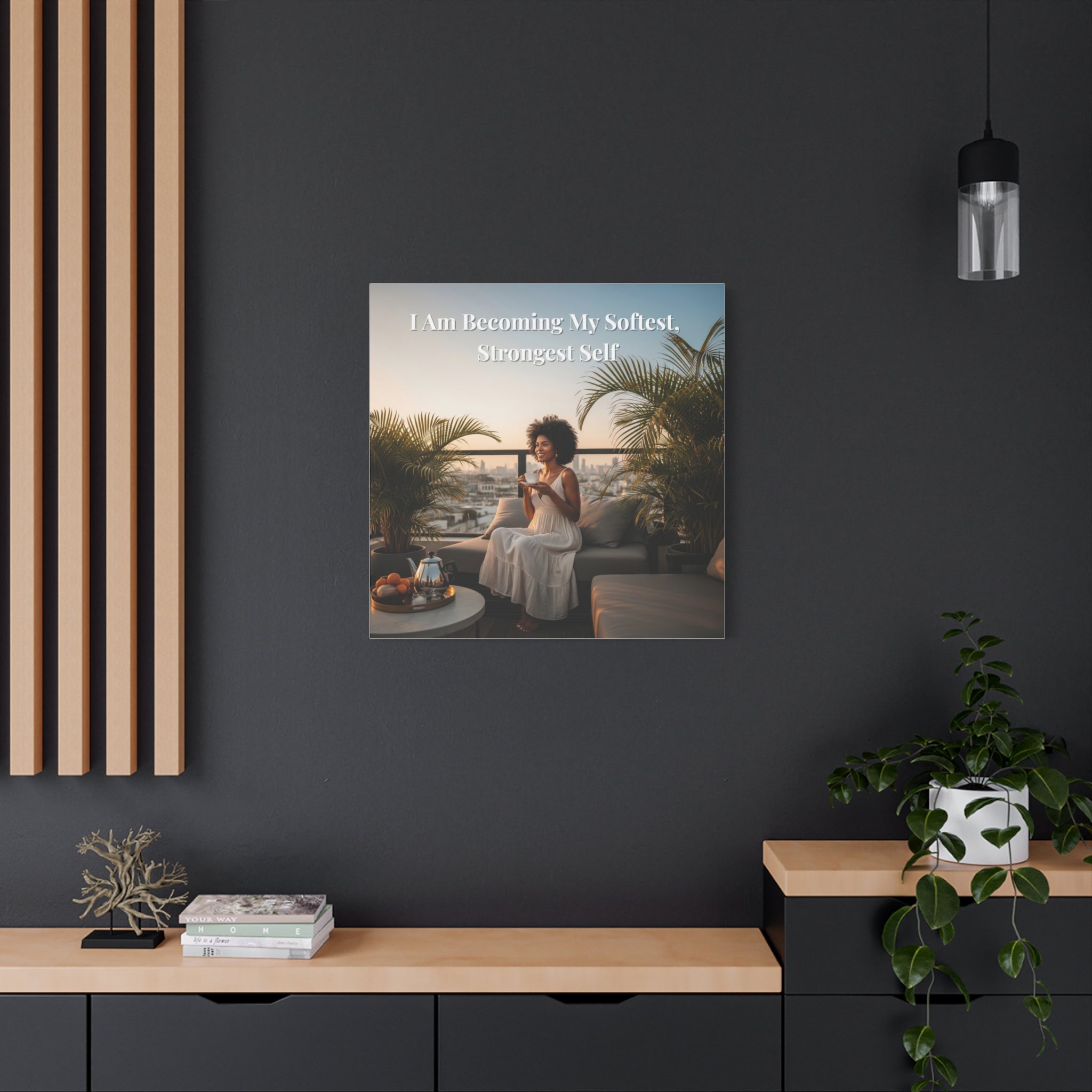 I Am Becoming My Softest, Strongest Self Wall Art