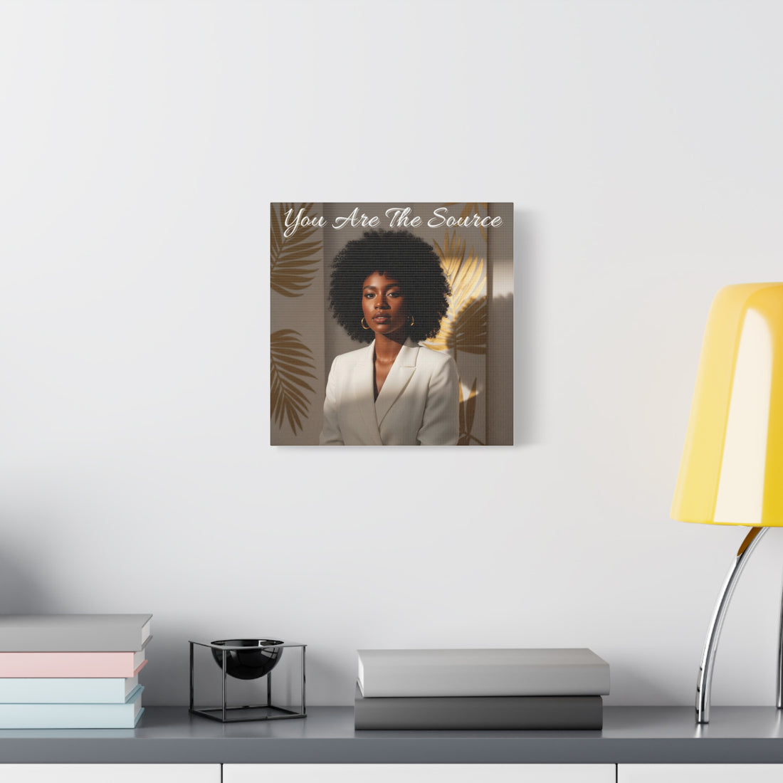You Are the Source Wall Art