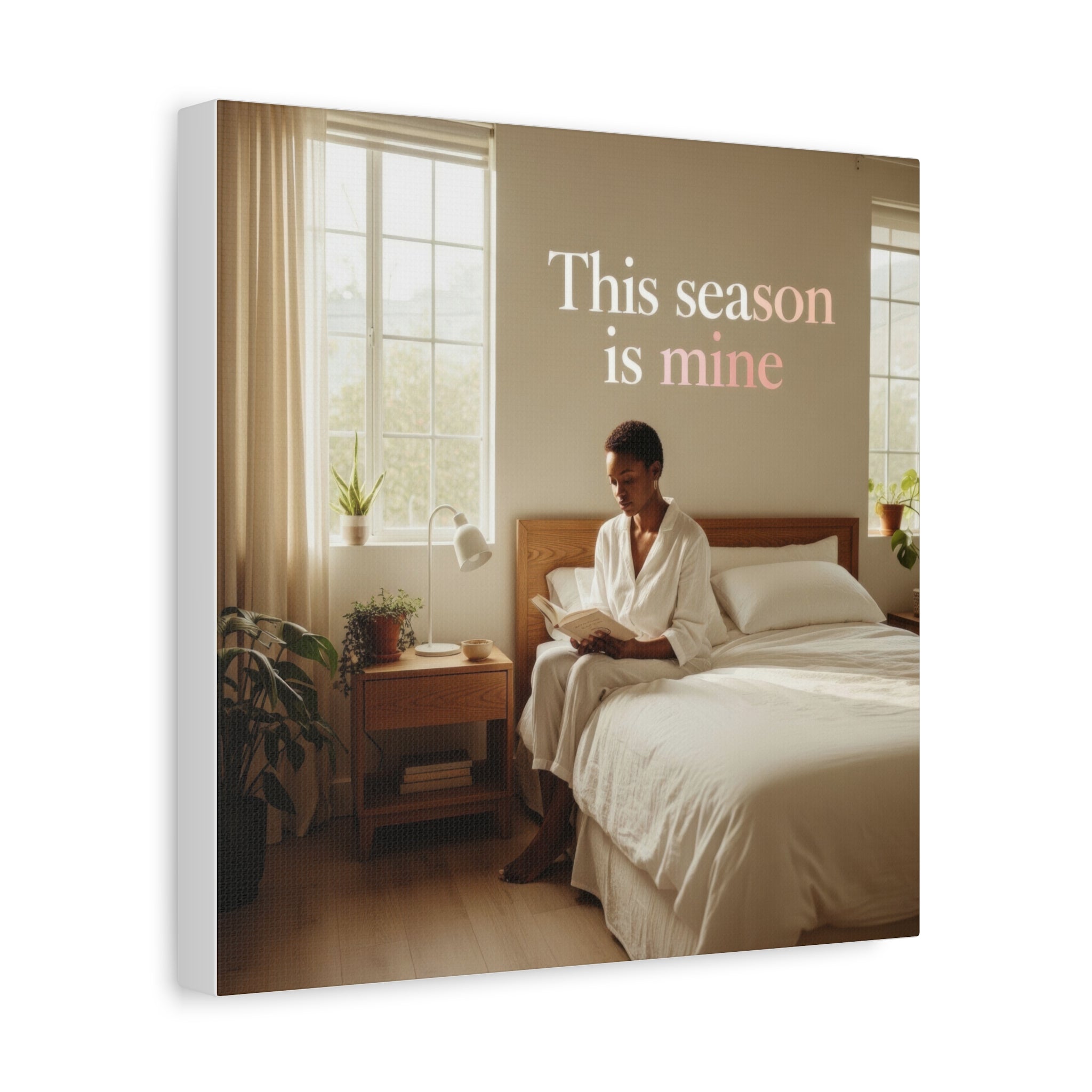 This Season Is Mine Wall Art