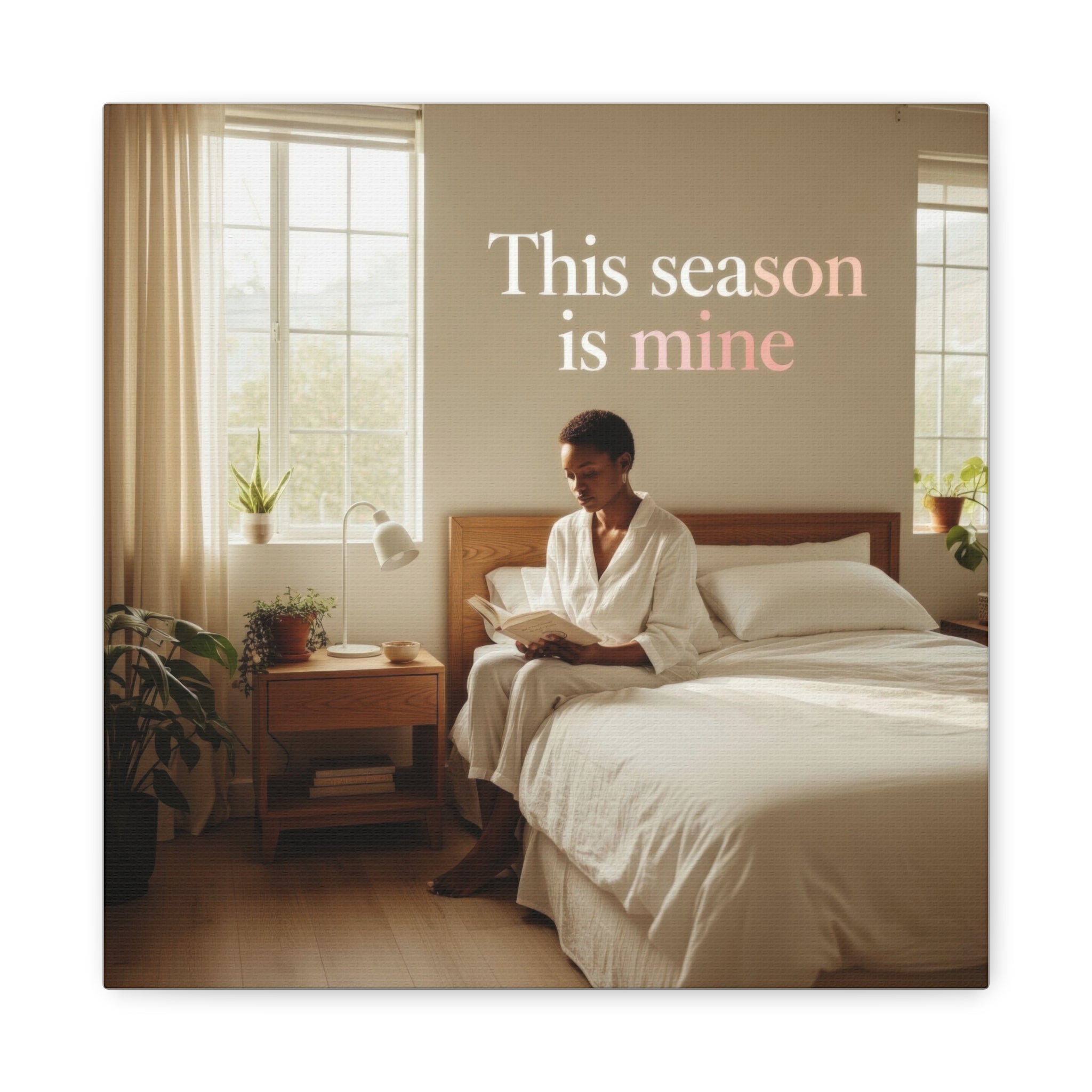 This Season Is Mine Wall Art for Black Women | The Soft Reign

