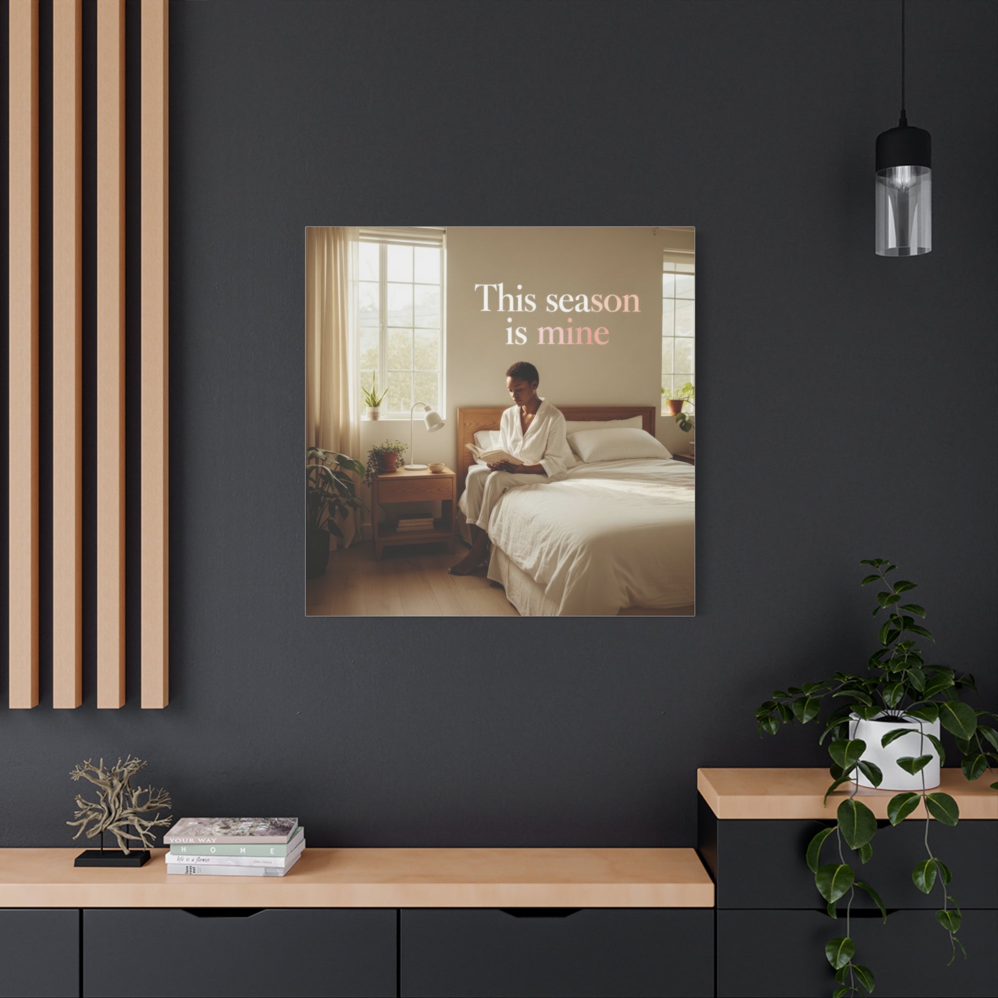 This Season Is Mine Wall Art