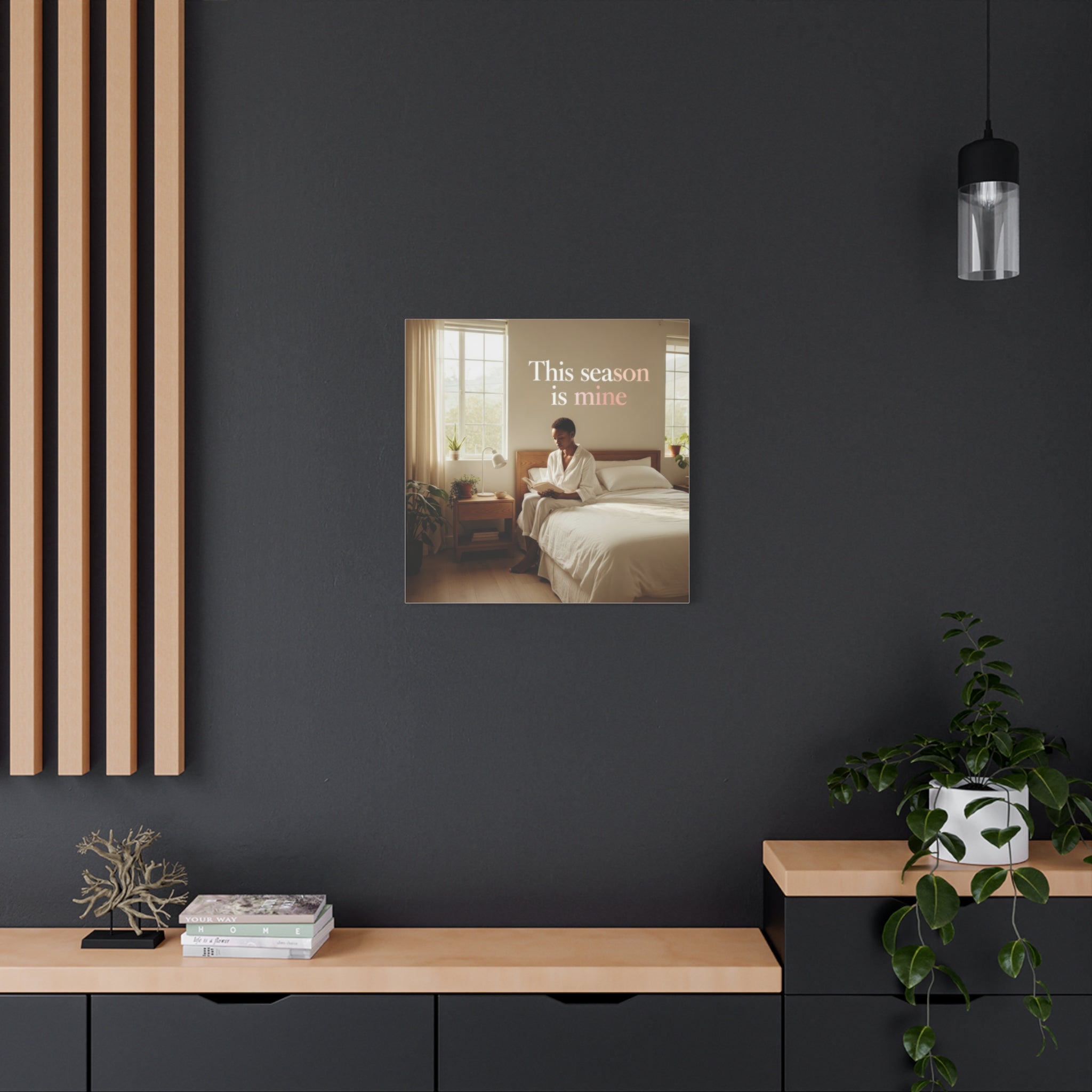 This Season Is Mine Wall Art