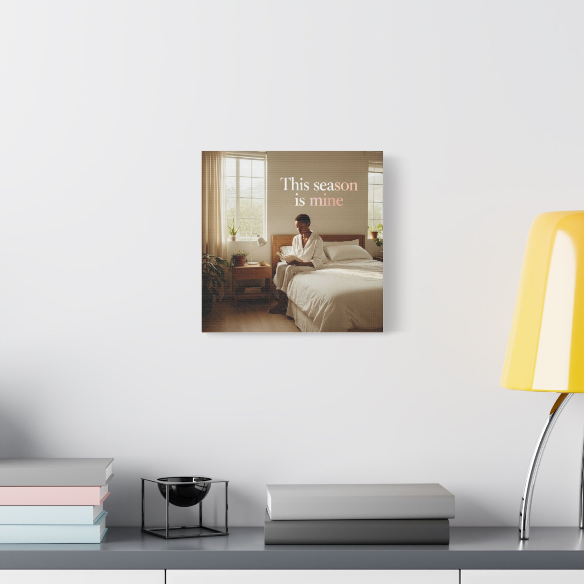 This Season Is Mine Wall Art