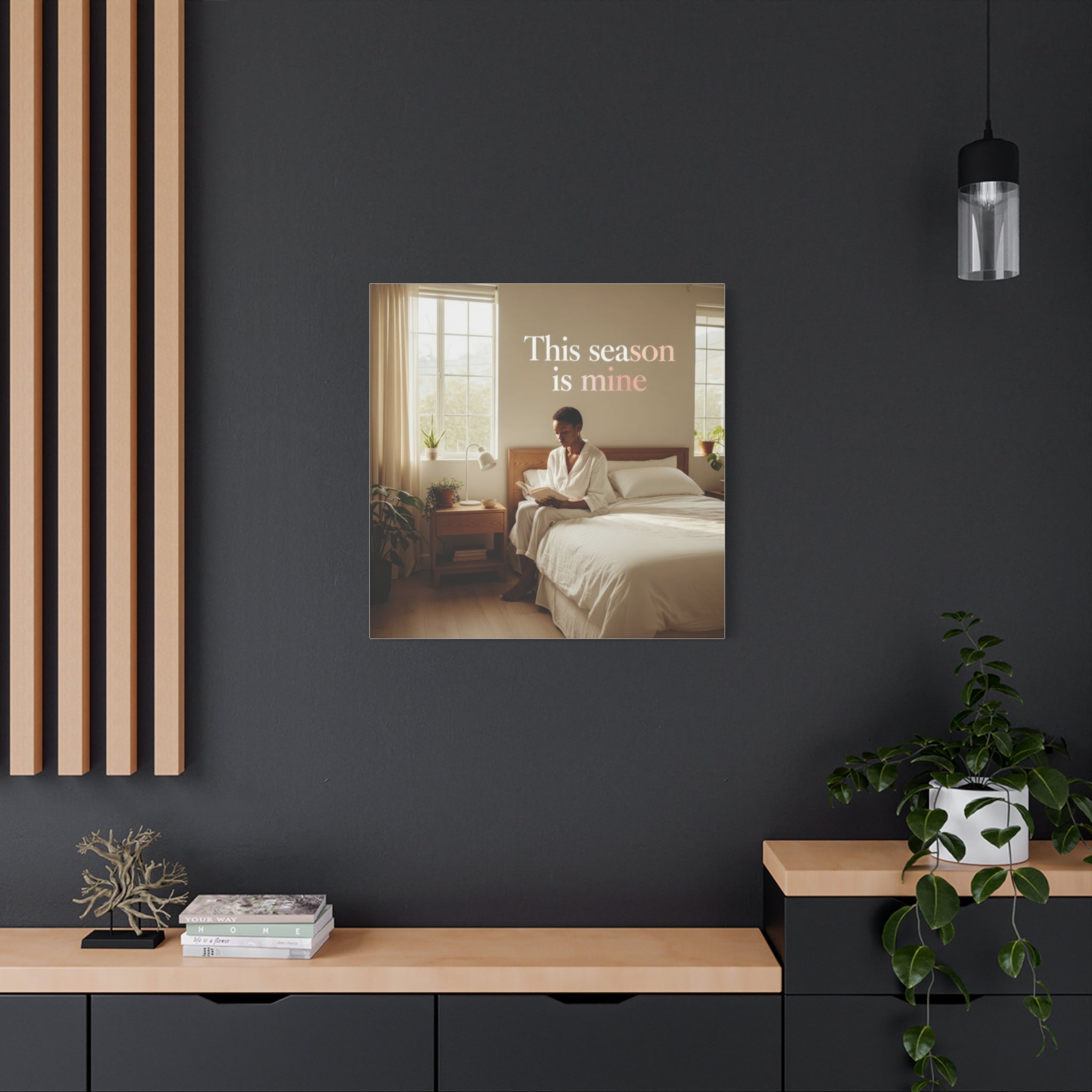 This Season Is Mine Wall Art