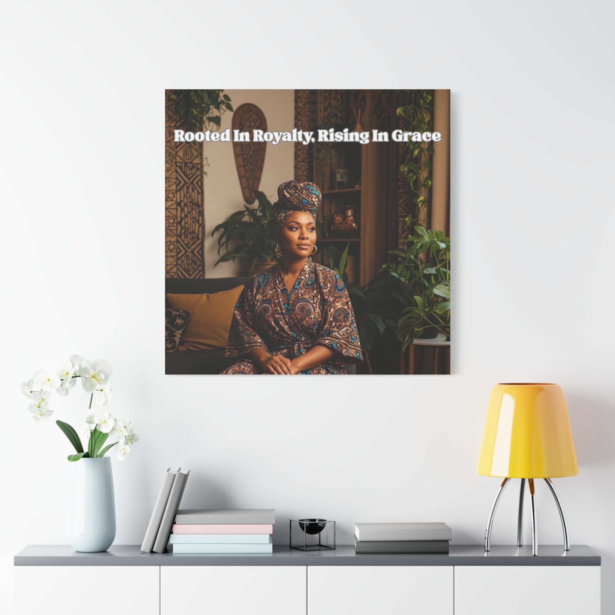 Rooted in Royalty, Rising in Grace Wall Art