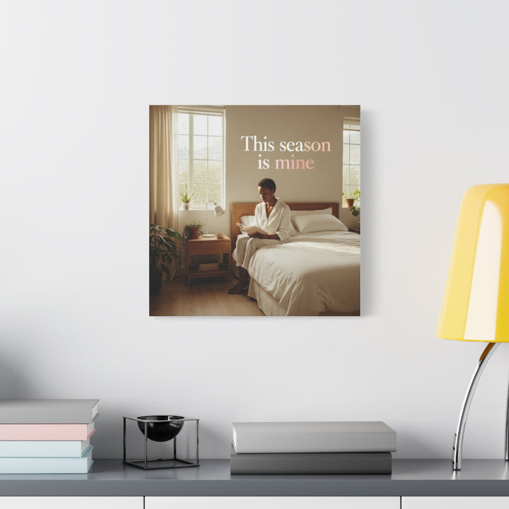 This Season Is Mine Wall Art
