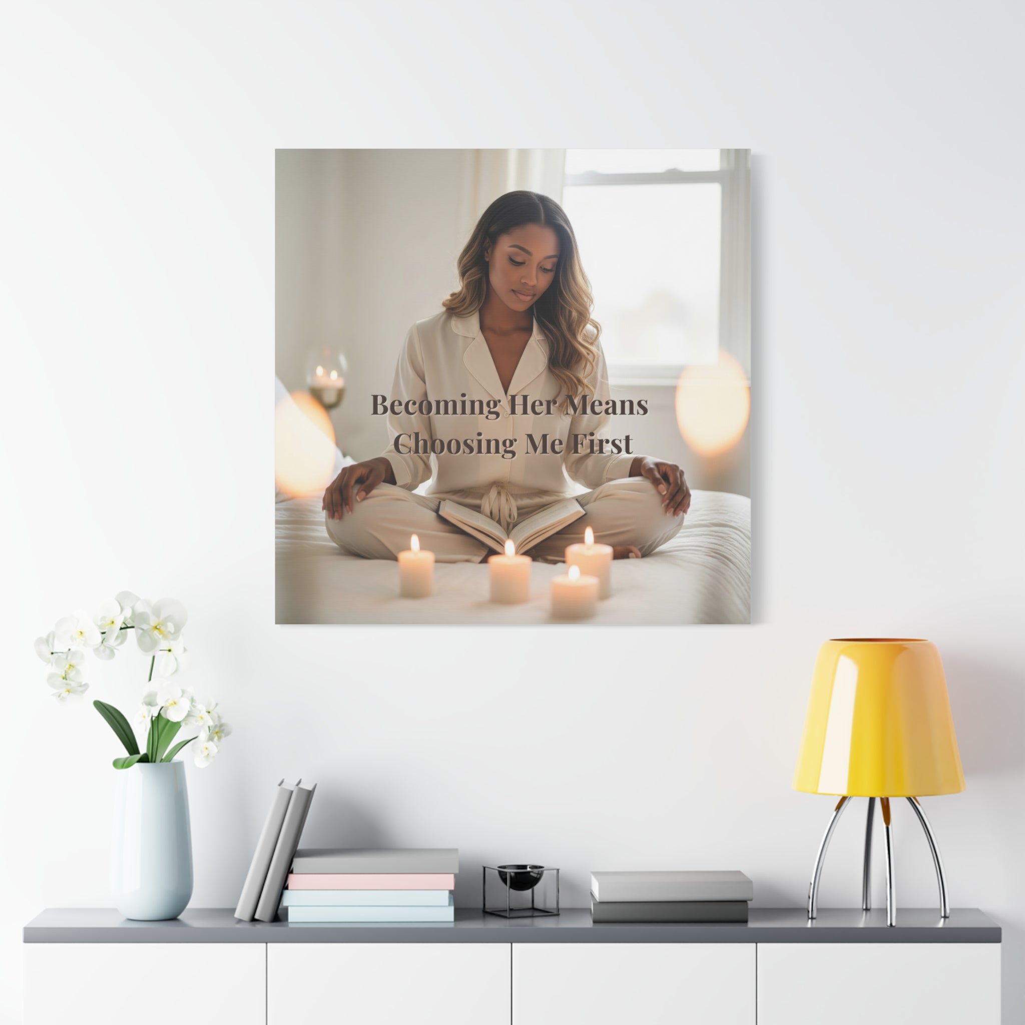 Becoming Her Means Choosing Me First Wall Art