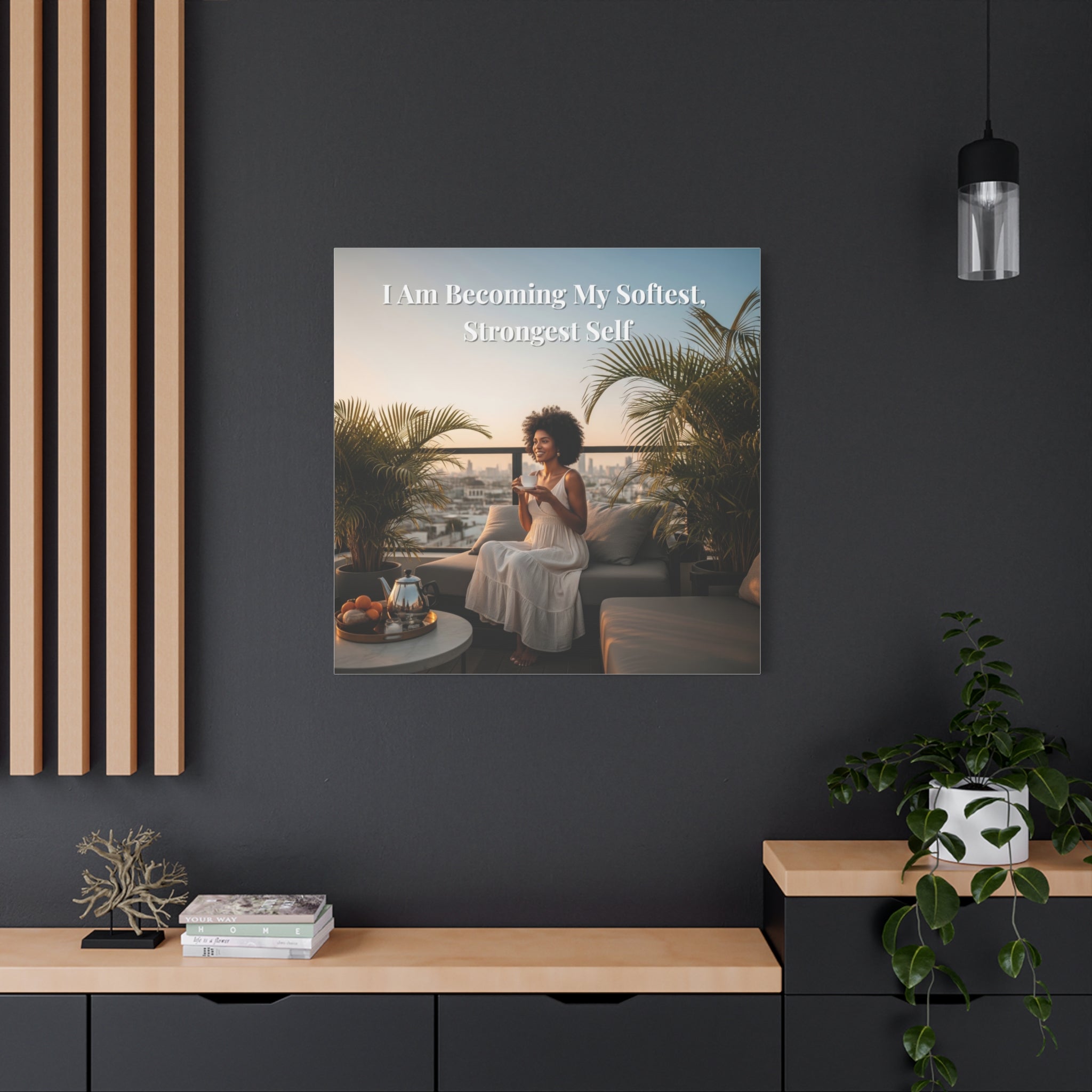 I Am Becoming My Softest, Strongest Self Wall Art