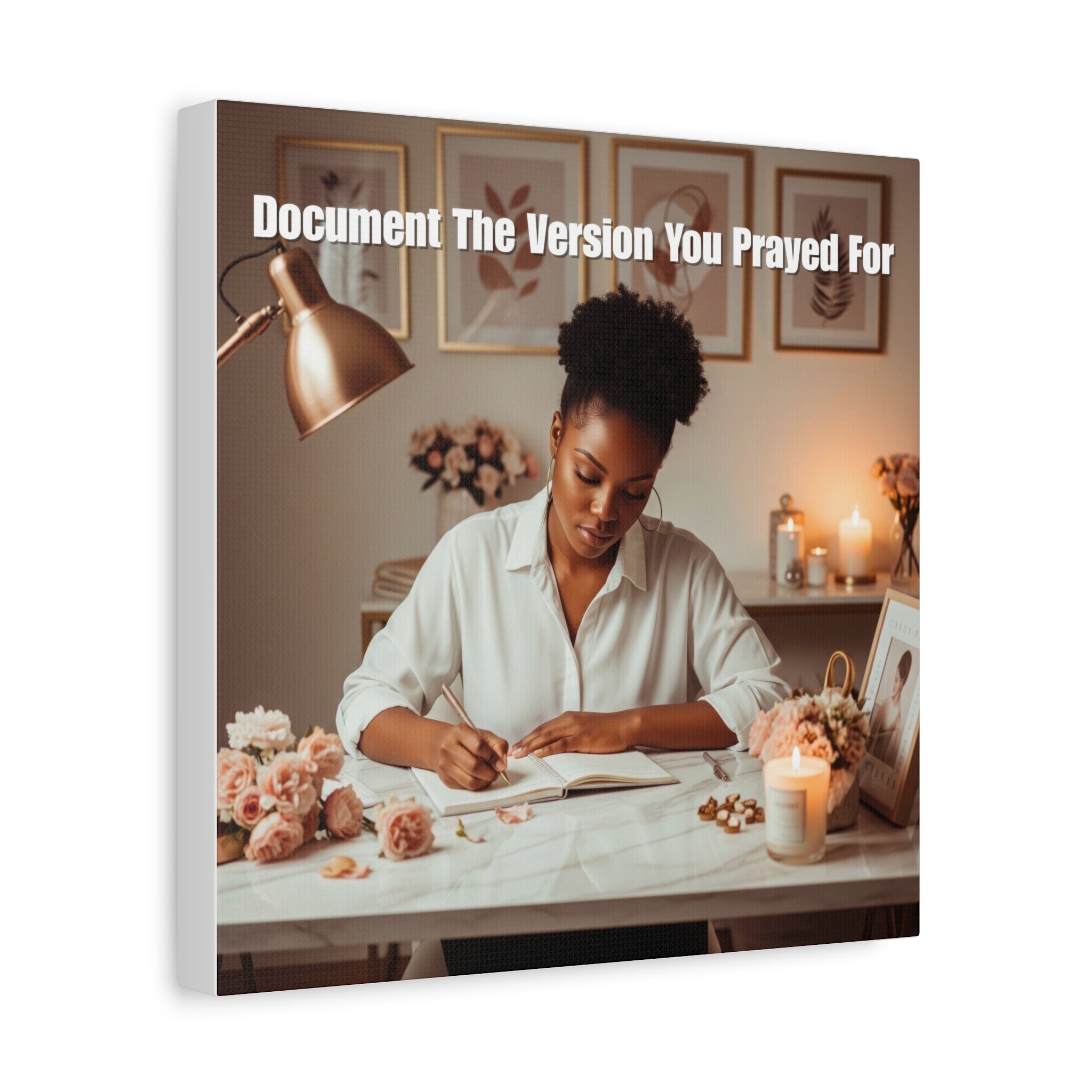 Document the Version You Prayed For Wall Art