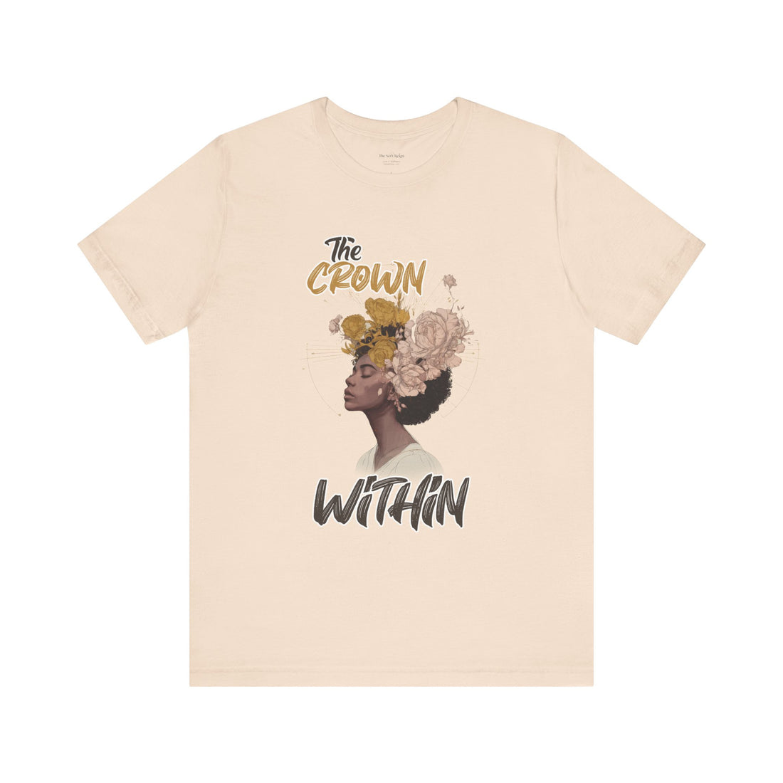 The Crown Within Graphic T-Shirt – Relaxed Fit & Women’s Fit