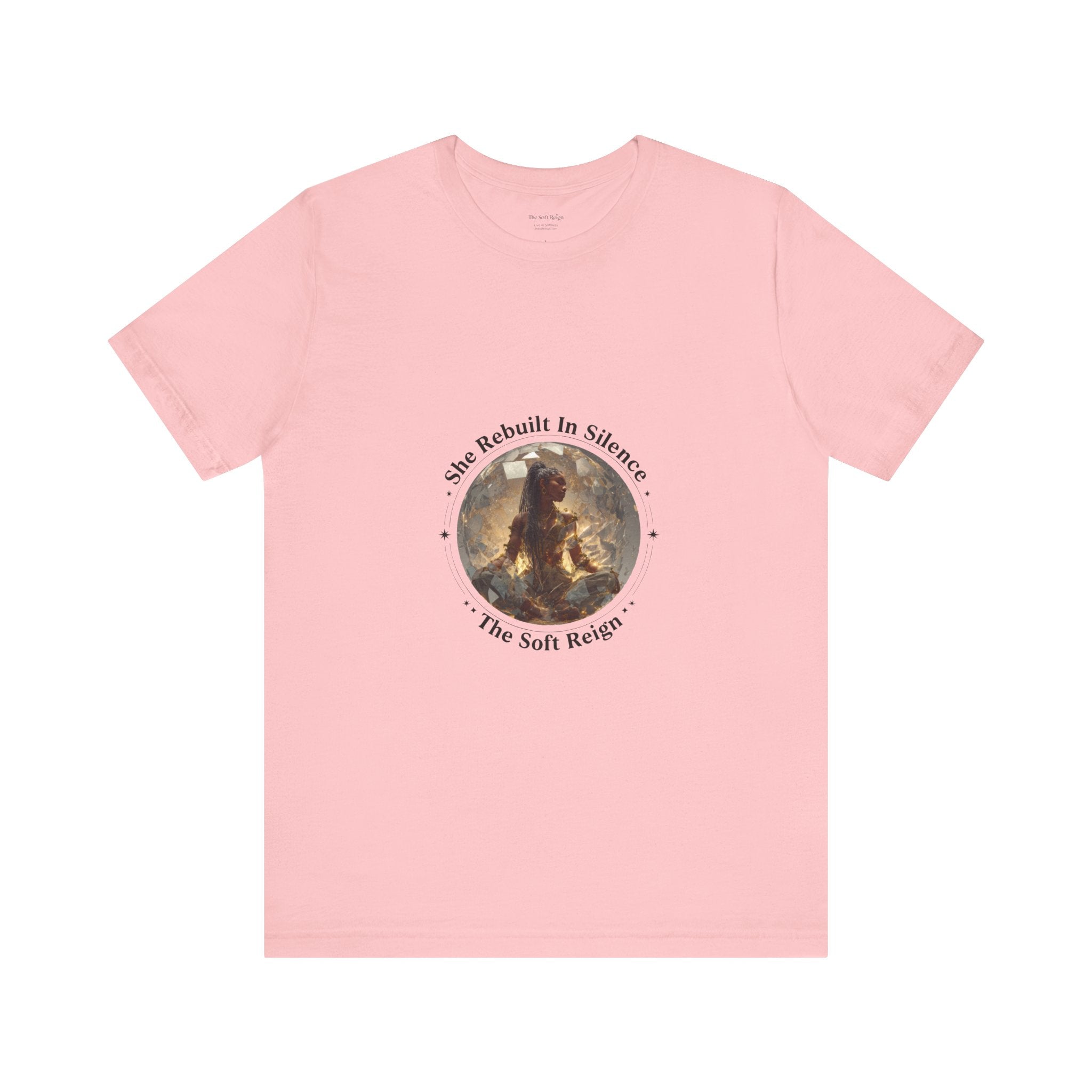 She Rebuilt in Silence Graphic T-Shirt for Black Women | The Soft Reign